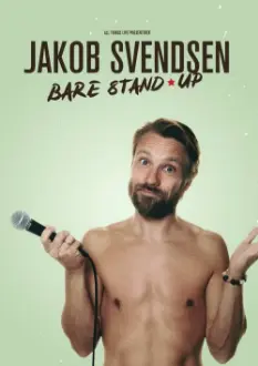 Jakob Svendsen - Bare Stand-Up