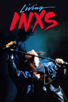 INXS: Living INXS