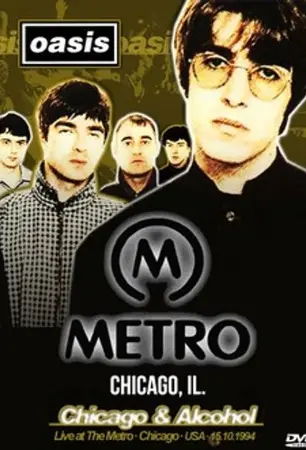 Oasis: Live at The Metro, Chicago 1994