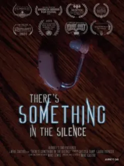 There's Something In The Silence