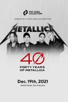 Metallica: 40th Anniversary - Live at Chase Center (Night 2)