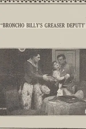 Broncho Billy's Greaser Deputy