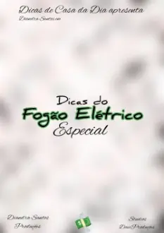 Dicas do Fogão Elétrico Especial