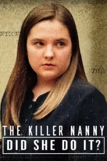 The Killer Nanny: Did She Do It?