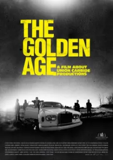 Golden Age - En film om Union Carbide Productions