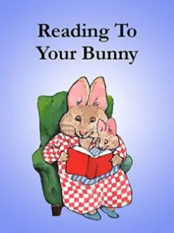 Reading to Your Bunny