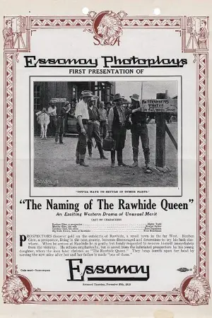 The Naming of the Rawhide Queen