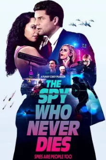 The Spy Who Never Dies