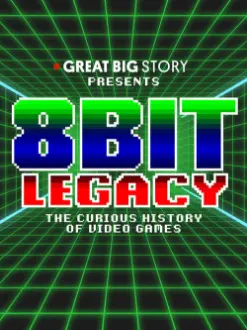 8 Bit Legacy: The Curious History of Video Games