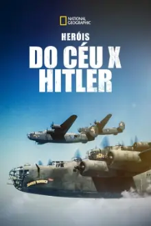 Heróis do Céu x Hitler