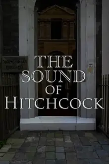 Breaking Barriers: The Sound of Hitchcock