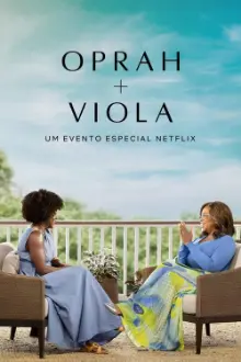 Oprah e Viola: Um Evento Especial Netflix