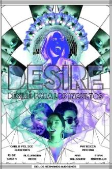 Desire o Desiré para los incultos