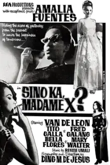 Sino Ka, Madame X?