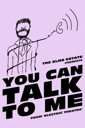 The Elms Estate: You Can Talk To Me