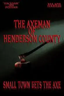 The Axeman of Henderson County