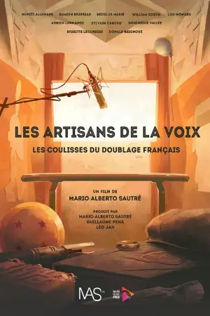 Les artisans de la voix : Les coulisses du doublage français