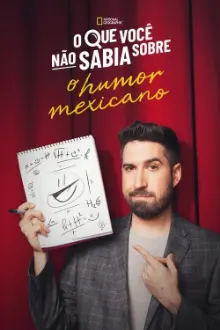 O Que Você Não Sabia Sobre o Humor Mexicano