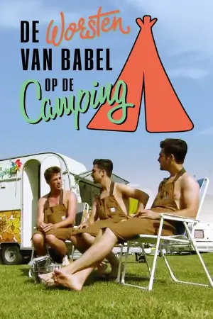 De Worsten van Babel op de Camping