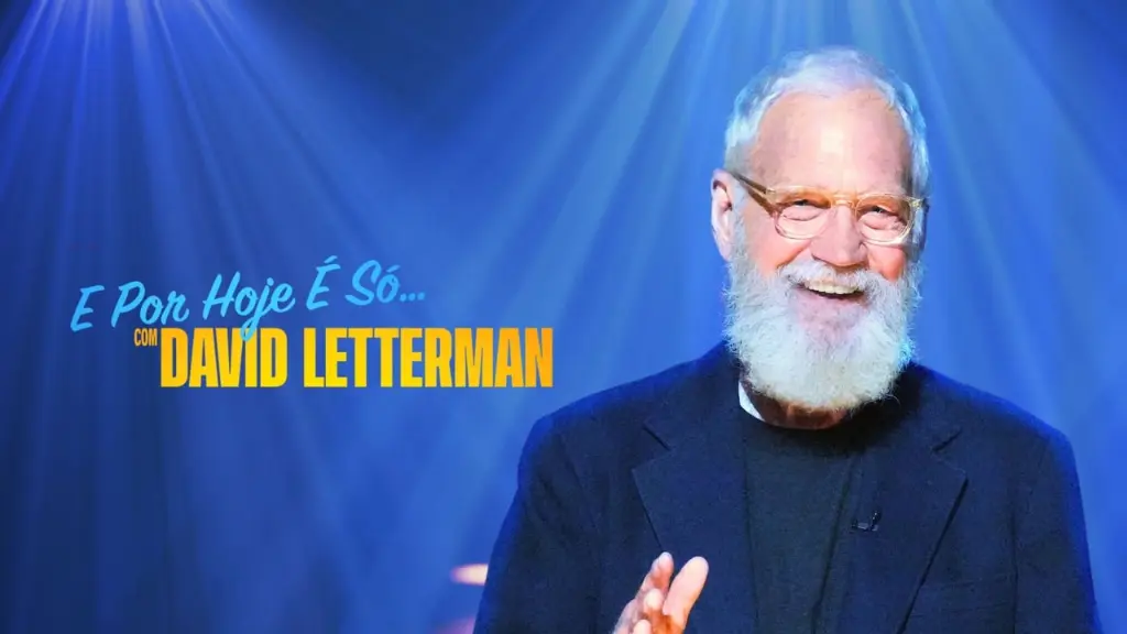 E Por Hoje É Só… com David Letterman