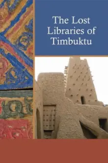 The Lost Libraries of Timbuktu