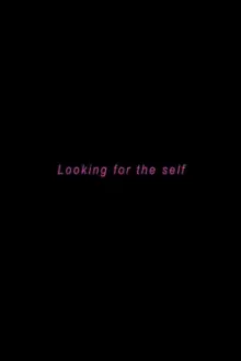 Looking for the Self