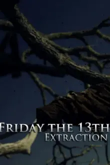 Friday The 13th: Extraction