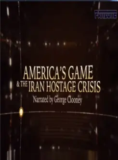 America’s Game & The Iran Hostage Crisis