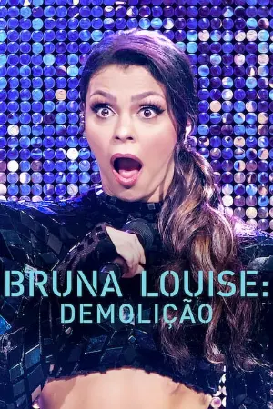 Bruna Louise: Demolição