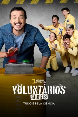 Voluntários Shorts: Tudo É Pela Ciência