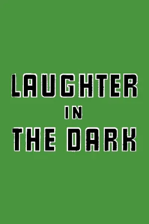 Laughter in the Dark