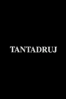 Tantadruj