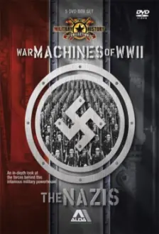 The Nazi War Machine of WWII