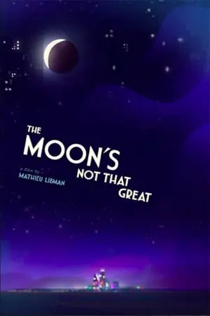 The Moon's Not That Great