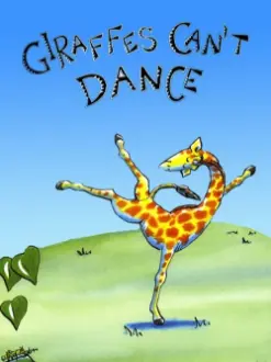 Giraffes Can't Dance