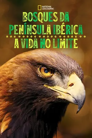 Bosques da Península Ibérica: A Vida no Limite