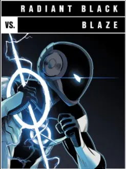 Versus: Radiant Black vs. Blaze