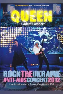 Queen + Adam Lambert: Live in Kiev, Ukraine