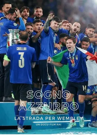 Azzurri The Italian Dream at UEFA EURO 2020