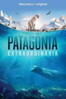 Patagônia Extraordinária