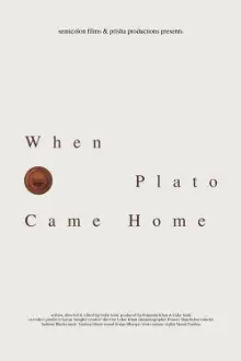 When Plato Came Home