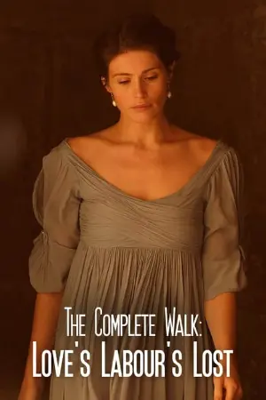 The Complete Walk: Love's Labour's Lost