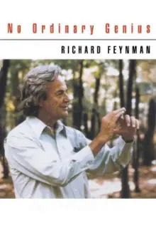 Richard Feynman - Um Gênio Incomum
