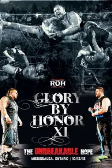 ROH: Glory By Honor XI