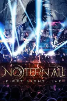 Noturnall - First Night Live