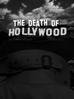 The Death of Hollywood