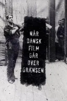 When Danish Film Crosses the Line