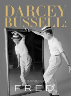 Darcey Bussell: Looking for Fred Astaire