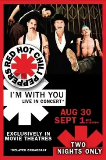 Red Hot Chili Peppers Live: I'm with You