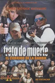 Trato De Muerte: El Corrido De La Barbie